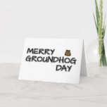 Merry Groundhog Day Card