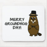 Merry Groundhog Day Mouse Pad
