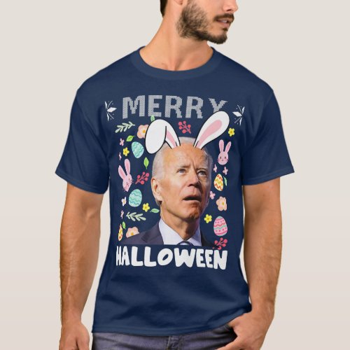 Merry Halloween Confused Joe Biden Bunny Easter da T_Shirt