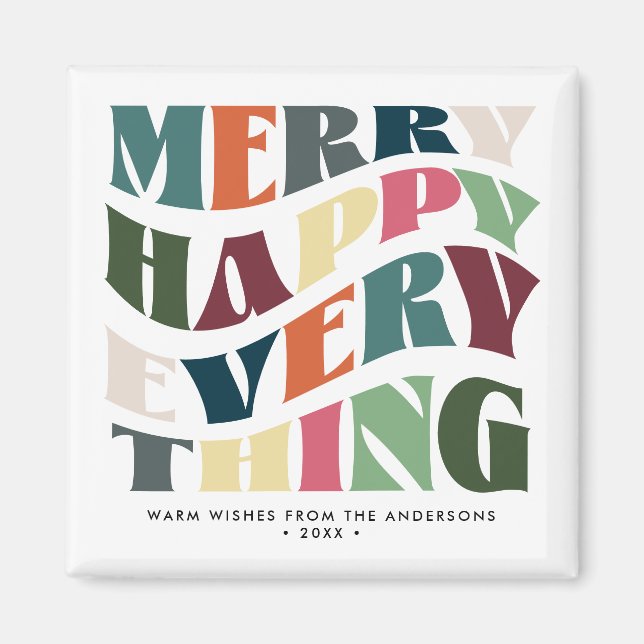 Merry Happy Everything Groovy Holiday Christmas Magnet (Front)
