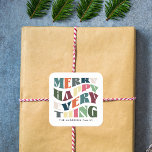 Merry Happy Everything Groovy Holiday Christmas Square Sticker<br><div class="desc">Merry Happy Everything Groovy Holiday Christmas Sticker</div>