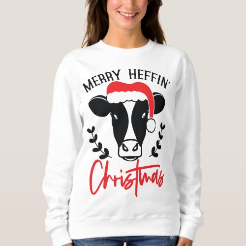 Merry Heffin Christmas Funny Cow Joke Ugly Xmas Sweatshirt