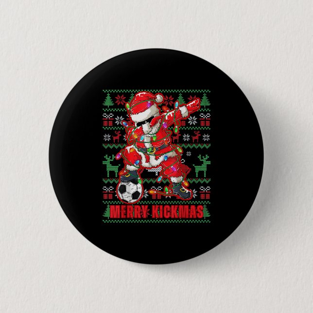 Merry Kickmas Christmas Soccer Ball Ugly Youth Swe Button (Front)