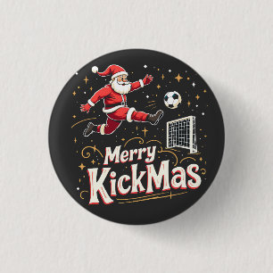 Merry Kickmas Funny Santa Claus Soccer Lovers Button
