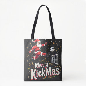 Merry Kickmas Funny Santa Claus Soccer Lovers Tote Bag