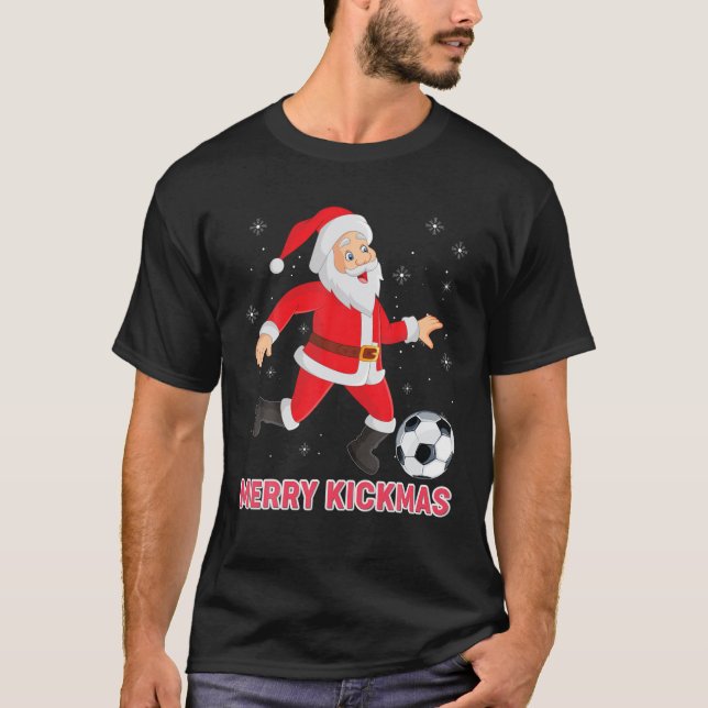 Merry Kickmas Santa Playing Soccer Kick Christmas T-Shirt (Front)