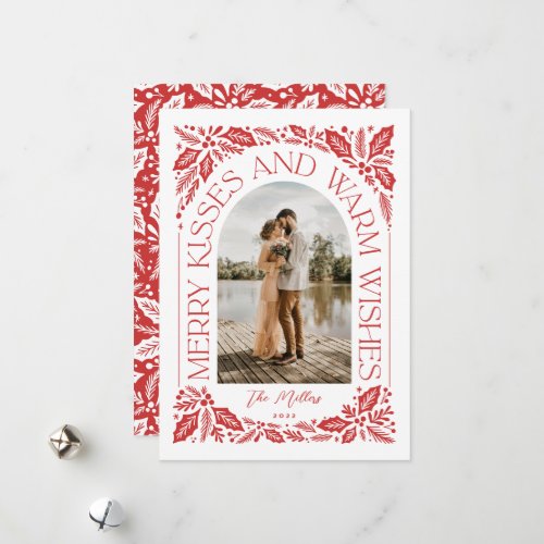 Merry Kisses and Warm Wishes Berry Red Photo Arch Holiday Card