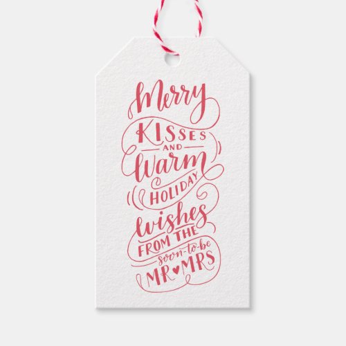 Merry Kisses Warm Wishes Mr and Mrs Typography Gift Tags