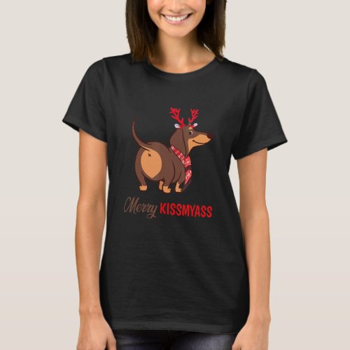 Merry Kissmyass Christmas Reindeer Dachshund Dog T_Shirt