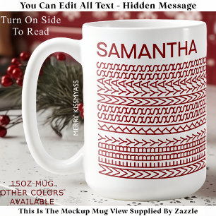 Merry Kissmyass Custom Name 160R Hidden Message Coffee Mug