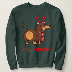 Merry Kissmyass Funny Christmas Reindeer Dachshund Sweatshirt