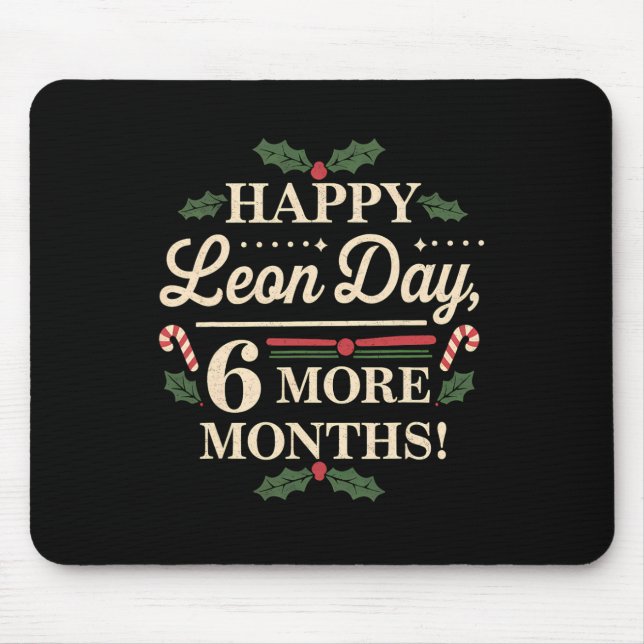 Merry Leon Day Noel Ckwards Funny Christmas Countd Mouse Pad (Front)