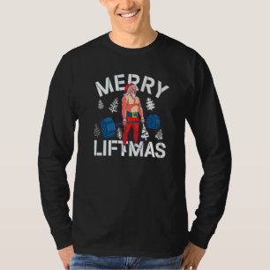 Merry Liftmas  Christmas Bodybuilder Gym Workout T-Shirt