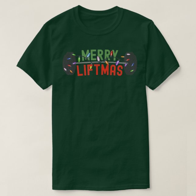 Merry Liftmas  Funny Weightlifter Weightlifting We T-Shirt (Design Front)