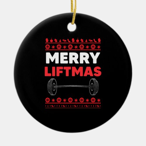 Merry Liftmas _ Weightlifter Christmas Ceramic Ornament