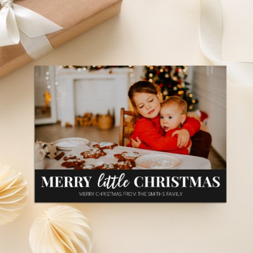 Merry Little Christmas Black Modern Script Photo Holiday Card
