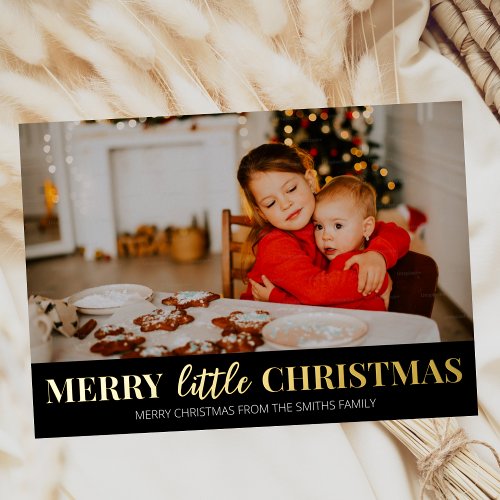 Merry Little Christmas Gold Black Modern Photo Foil Holiday Card