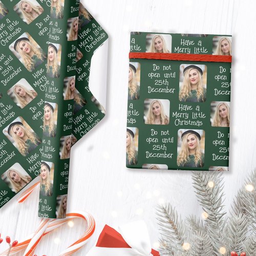 Merry Little Christmas Open 25th December Photo Wrapping Paper