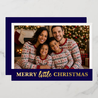 Merry Little Christmas Personalized Photo and Text Foil Holiday Card