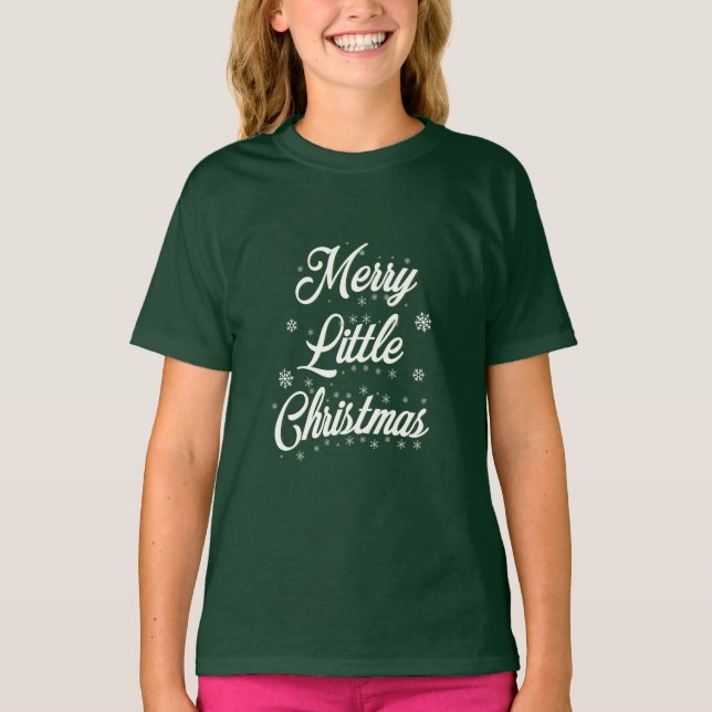 Merry Little Christmas  T-Shirt  (Front)