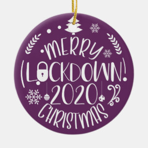 Merry lockdown 2020 Christmas Ceramic Ornament