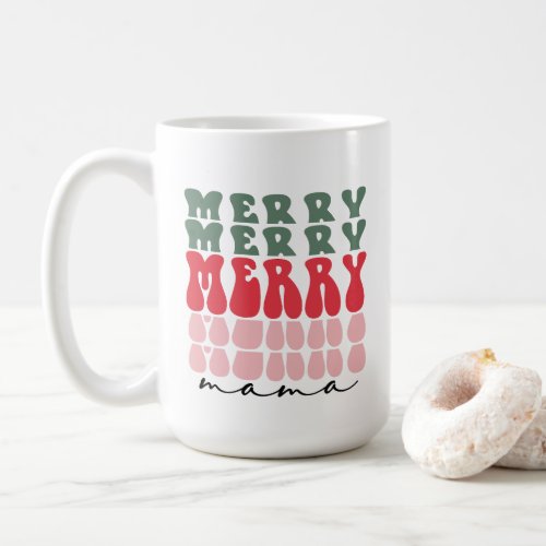 Merry Mama Mother Mom Festive Christmas  Coffee Mug