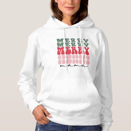 Merry Mama Mother Mom Festive Christmas  Hoodie