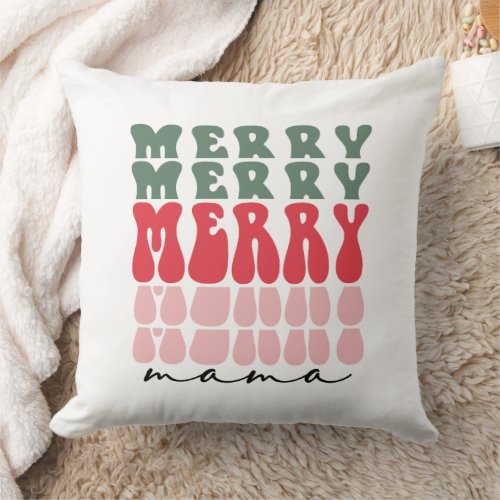 Merry Mama Mother Mom Festive Christmas  Throw Pillow
