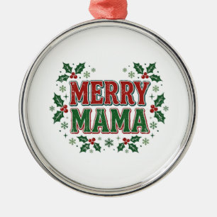 Merry Mama Retro Christmas Holly Design Metal Ornament