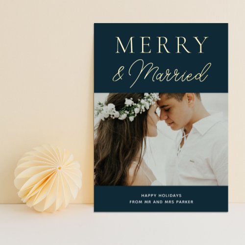 Merry Married Blue Gold Script Photo Christmas Foil Holiday Card
