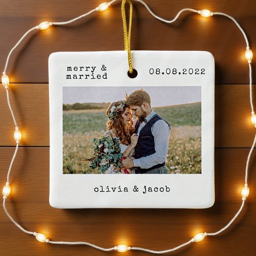 Merry &amp; Married First Christmas Wedding Photo Ceramic Ornament