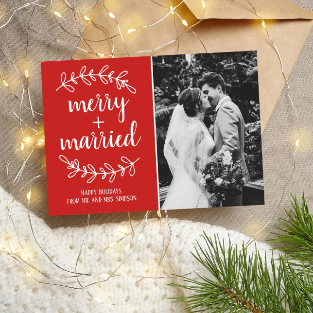 Merry & Married Happy Holidays Christmas Photo Holiday Card Zazzle