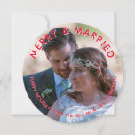 Merry Married Photo Circular Newlywed Christmas Holiday Card<br><div class="desc">Your first married Christmas deserves a special mention with your festive greetings and this contemporary circular design will do the job in a stylish way! Change the sample picture with your favorite photo of you both, which covers the whole of the front. Your photo will automatically fill to the circular...</div>