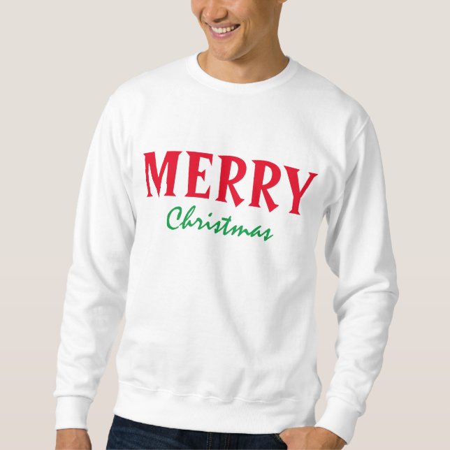 MERRY MERRY CHRISTMAS RED GREEN TYPOGRAPHY SWEATSHIRT (Front)