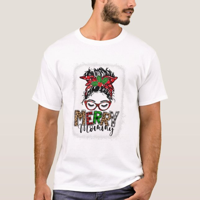 Merry Mommy Messy Bun Funny T-Shirt (Front)