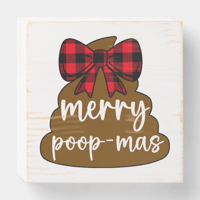Merry Poop-mas Wooden Box Sign (Front Horizontal)