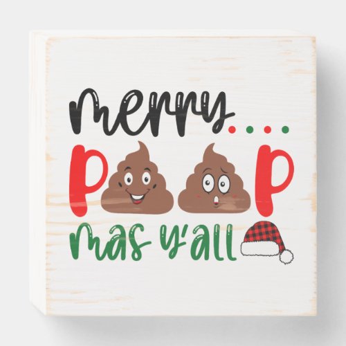 Merry Poopmas Yall Wooden Box Sign