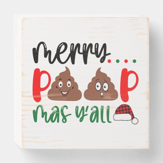 Merry Poopmas Y'all Wooden Box Sign (Front Horizontal)