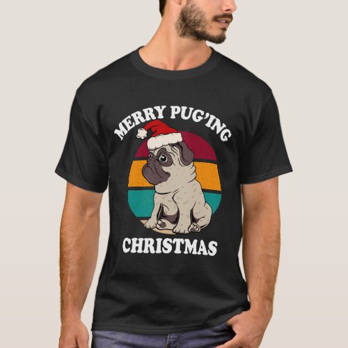 Merry Puging Christmas Clothes Dog Lover T-Shirt