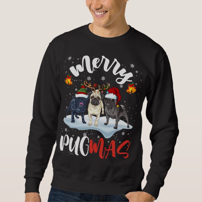 Merry Pugmas Funny Santa Reindeer Elf Pug Dog Chri Sweatshirt (Front)