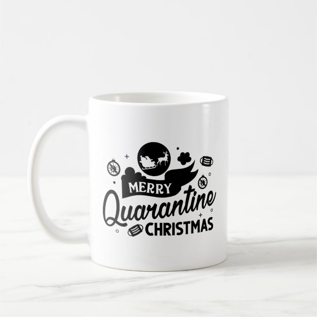 Merry Quarantine Christmas Coffee Mug (Left)