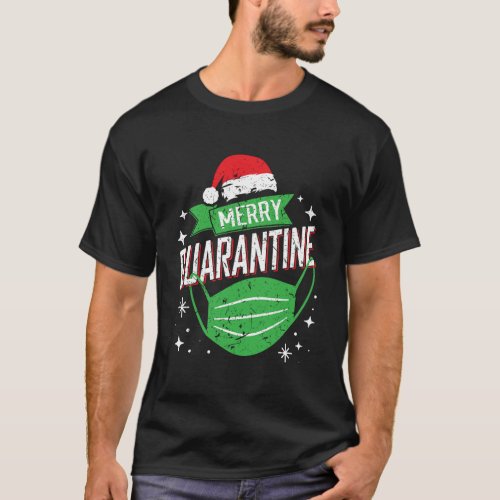 Merry Quarantine Funny Social Distancing Xmas Gift T_Shirt