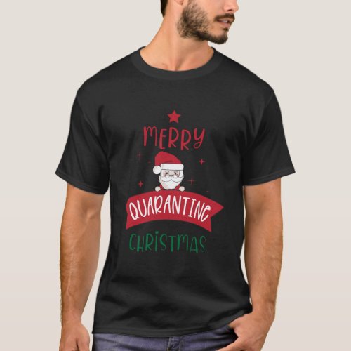 Merry Quarantine Santa Christmas Pajama Matching F T_Shirt