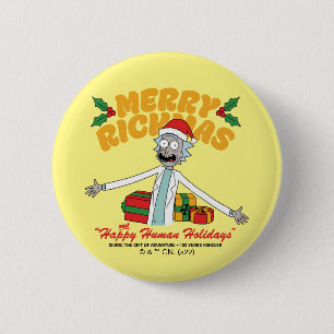 Merry Rickmas and Happy Human Holidays Button