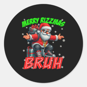 Merry Rizzmas Bruh Graphic Santa Pjs Christmas Xma Classic Round Sticker