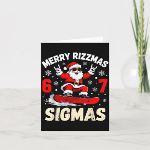 Merry Rizzmas Sigmas Santa 67 Six Seven Card
