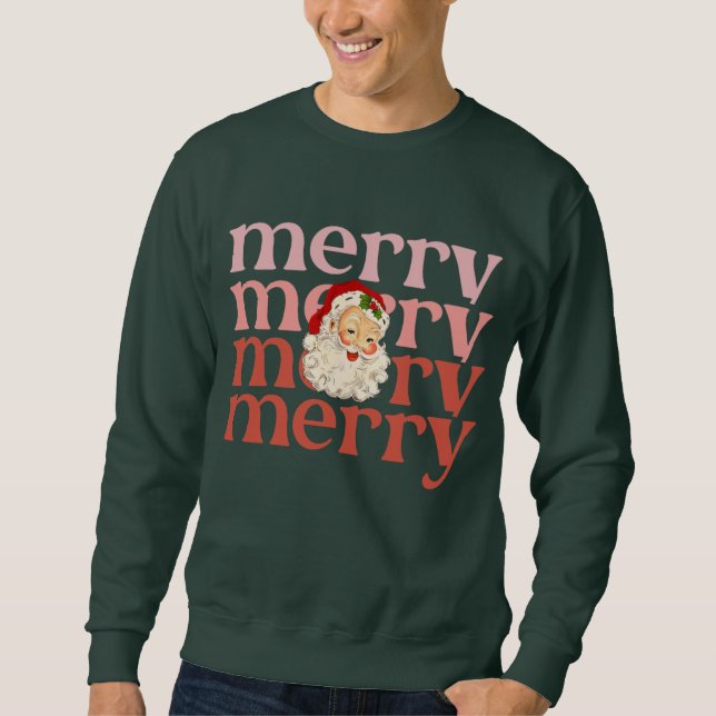 Merry santa  sweatshirt (Front)