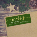 MERRY Script Gold Foil Green Christmas Address Label<br><div class="desc">This simple design features the festive greeting "merry" in faux gold foil. Click the customize button for more flexibility in modifying/adding text/photos and design elements! Variations of this design as well as coordinating products are available in our shop, zazzle.com/store/doodlelulu. Contact us if you need this design applied to a specific...</div>