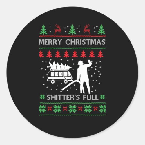 Merry ShitterS Full Ugly Classic Round Sticker