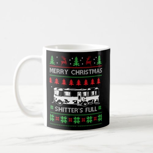 Merry ShitterS Full Ugly Coffee Mug